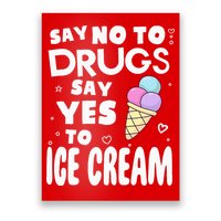 Red Ribbon Squad Week Say No To Say Yes To ICE CREAM Poster