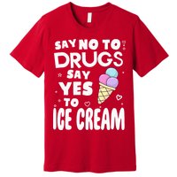 Red Ribbon Squad Week Say No To Say Yes To ICE CREAM Premium T-Shirt