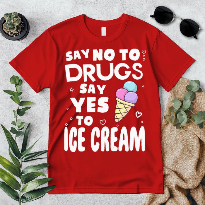 Red Ribbon Squad Week Say No To Say Yes To ICE CREAM Premium T-Shirt