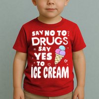 Red Ribbon Squad Week Say No To Say Yes To ICE CREAM Toddler T-Shirt
