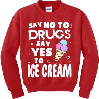 Red Ribbon Squad Week Say No To Say Yes To ICE CREAM Kids Sweatshirt
