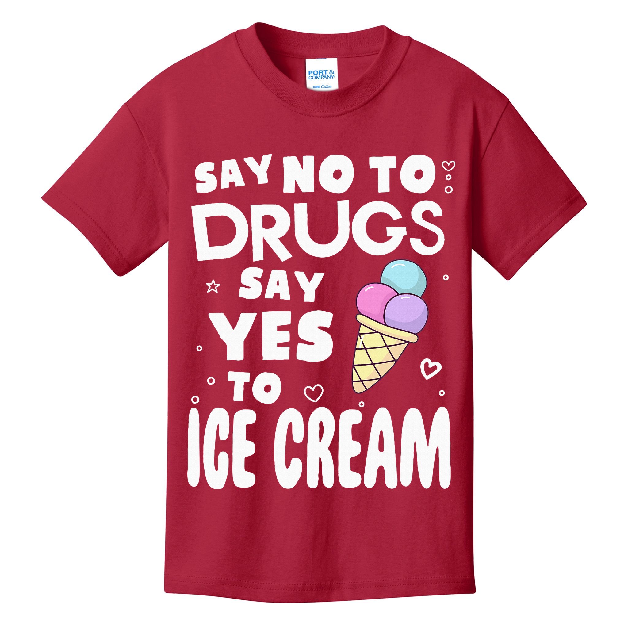 Red Ribbon Squad Week Say No To Say Yes To ICE CREAM Kids T-Shirt