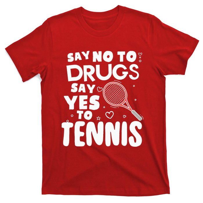 Red Ribbon Squad Week Say No To Say Yes To Tennis T-Shirt