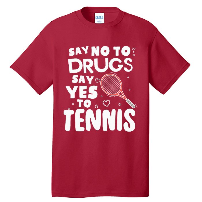 Red Ribbon Squad Week Say No To Say Yes To Tennis Tall T-Shirt