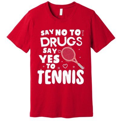 Red Ribbon Squad Week Say No To Say Yes To Tennis Premium T-Shirt