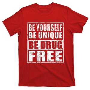 Red Ribbon Squad Week Be Yourself Be Unique Be Drug Free T-Shirt