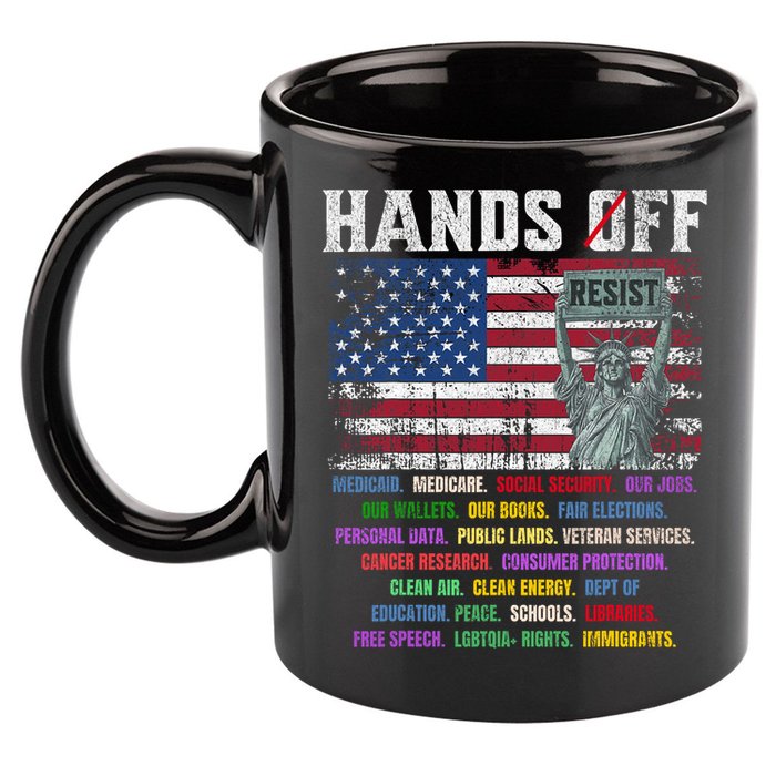 Resist Resistance Statue Of Liberty Hands Off Protest  11oz C Handle Ceramic Mug