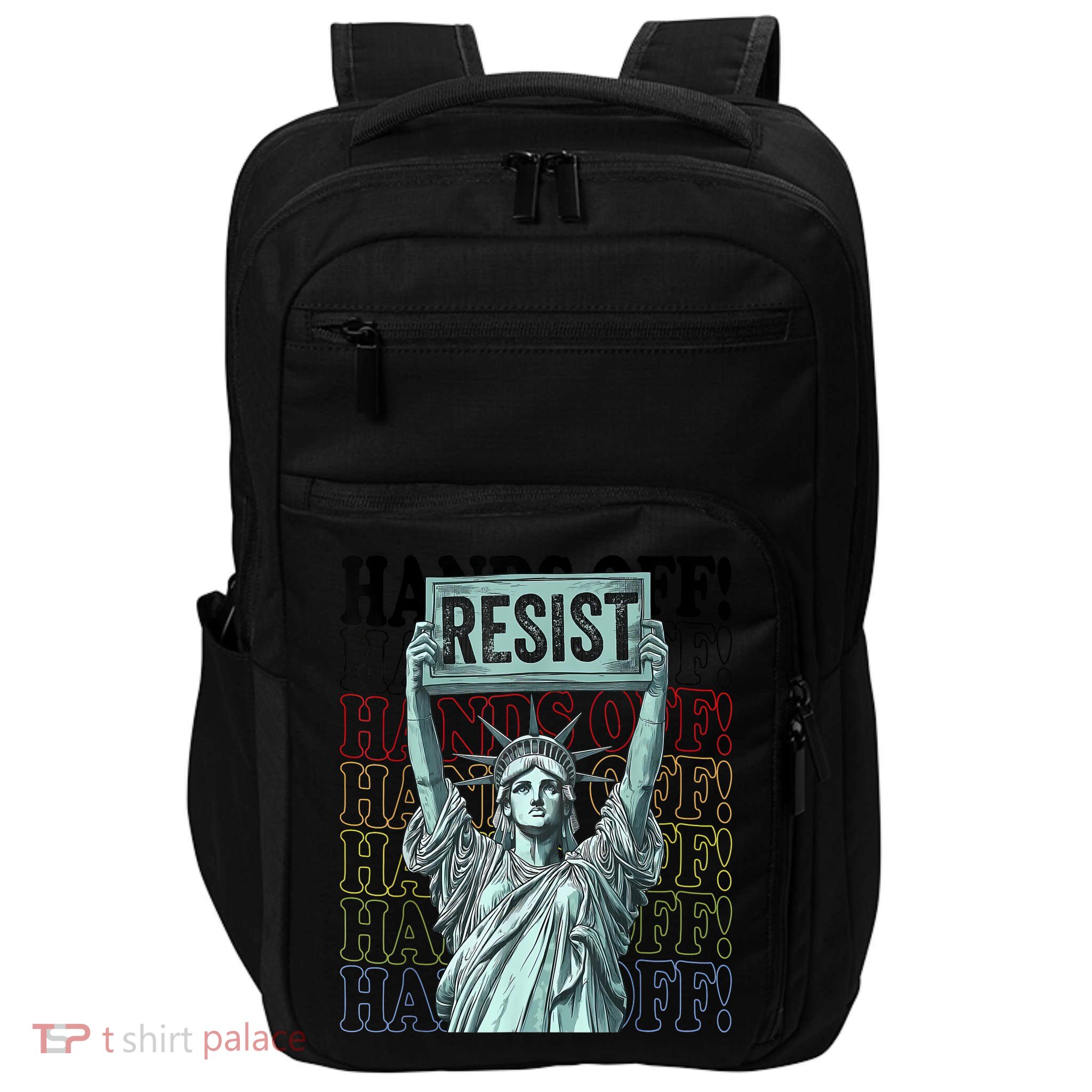 Resist Resistance Statue Of Liberty Hands Off Protest   Impact Tech Backpack
