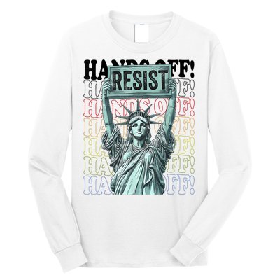 Resist Resistance Statue Of Liberty Hands Off Protest   Long Sleeve Shirt