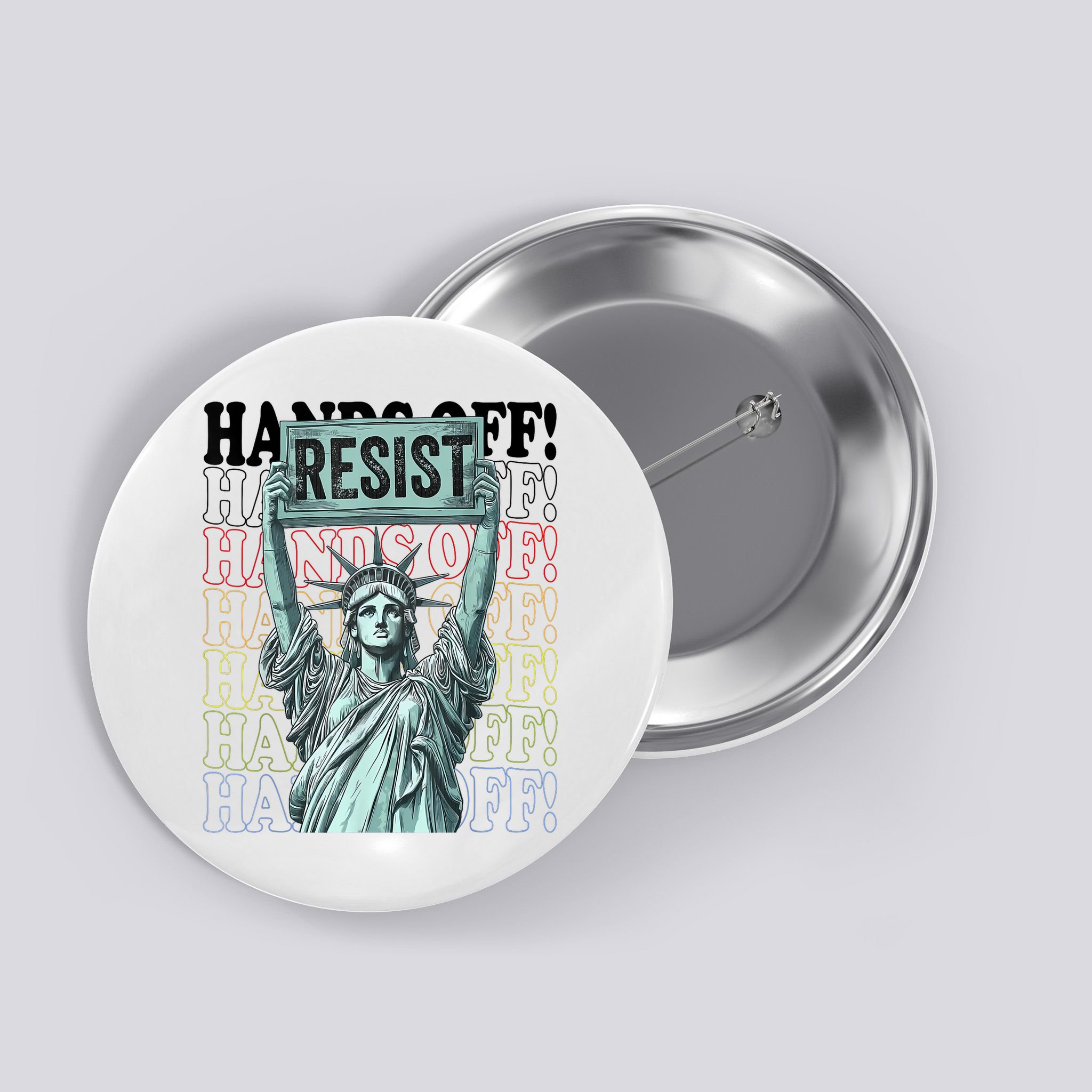 Resist Resistance Statue Of Liberty Hands Off Protest   Button