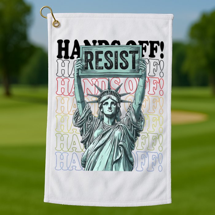 Resist Resistance Statue Of Liberty Hands Off Protest   Golf Towel