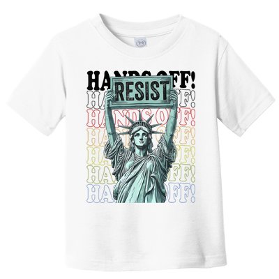 Resist Resistance Statue Of Liberty Hands Off Protest   Toddler T-Shirt