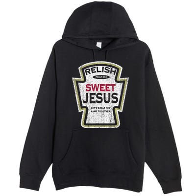 Retro Relish Sweet Jesus Premium Pullover Hoodie