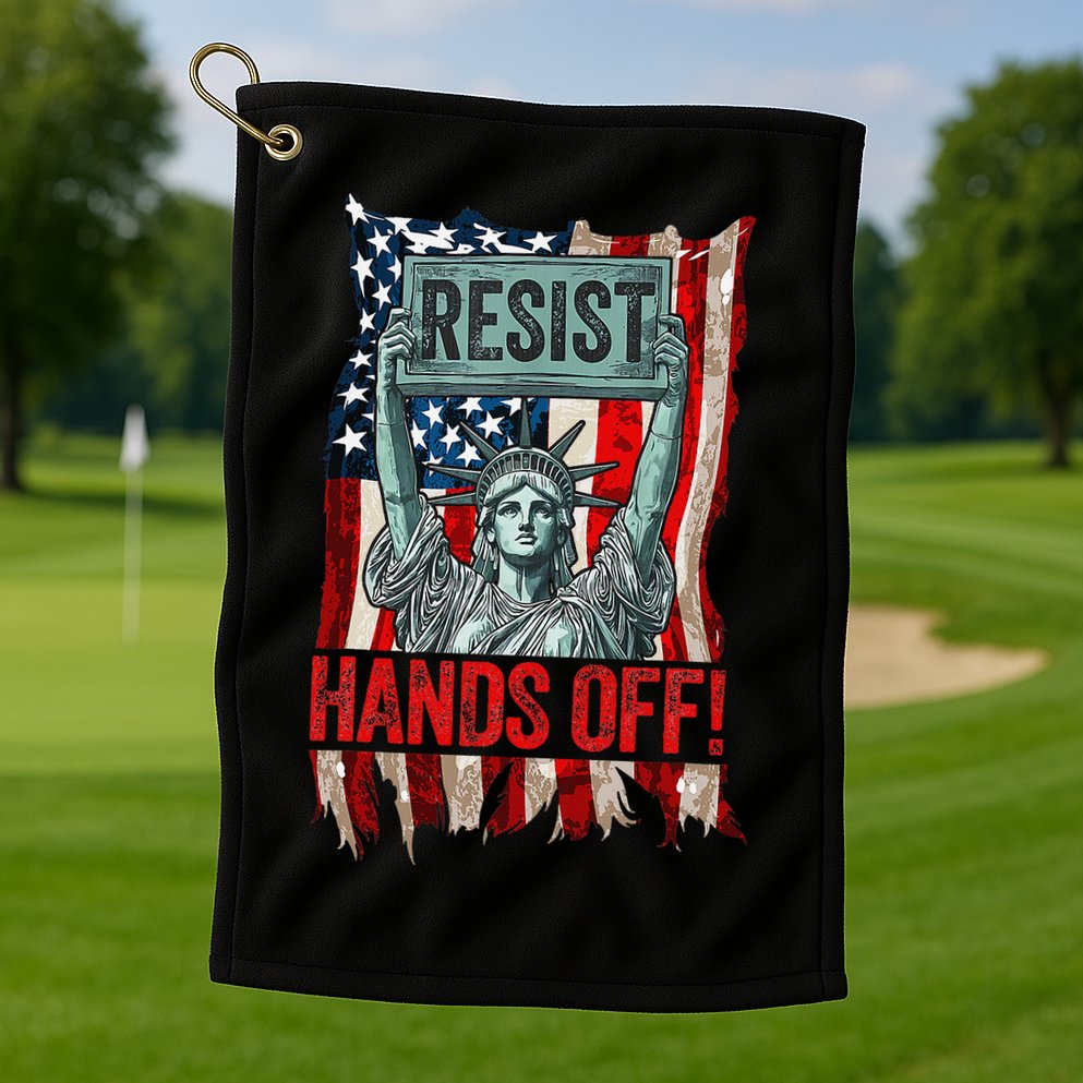 Resist Resistance Statue Of Liberty Hands Off Protest Retro Golf Towel