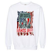 Resist Resistance Statue Of Liberty Hands Off Protest Retro Garment-Dyed Sweatshirt