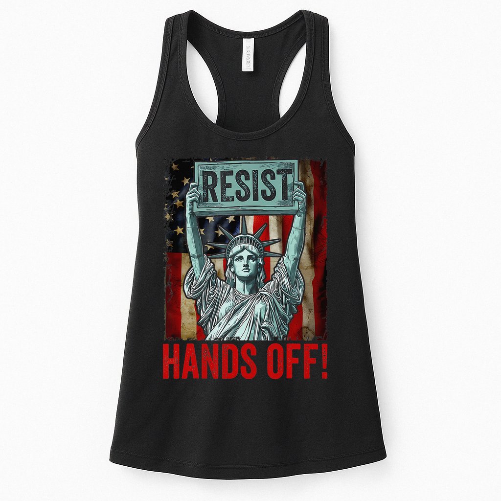 Resist Resistance Statue Of Liberty Hands Off Protest Womens Tank Top
