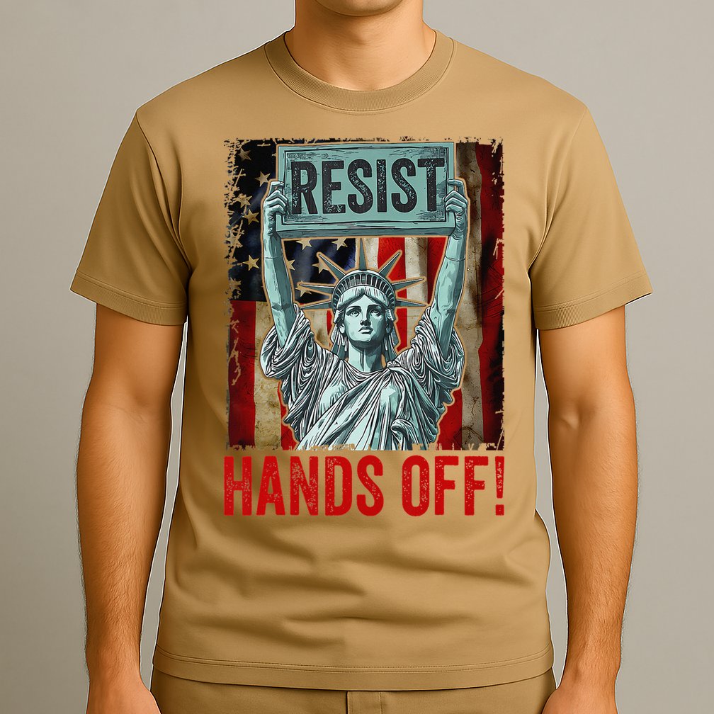 Resist Resistance Statue Of Liberty Hands Off Protest T-Shirt
