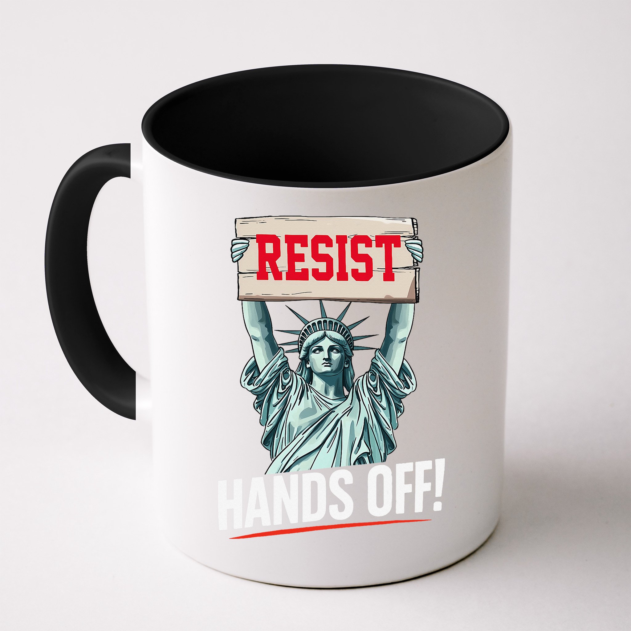 Resist Resistance Statue Of Liberty Hands Off Protest Mug