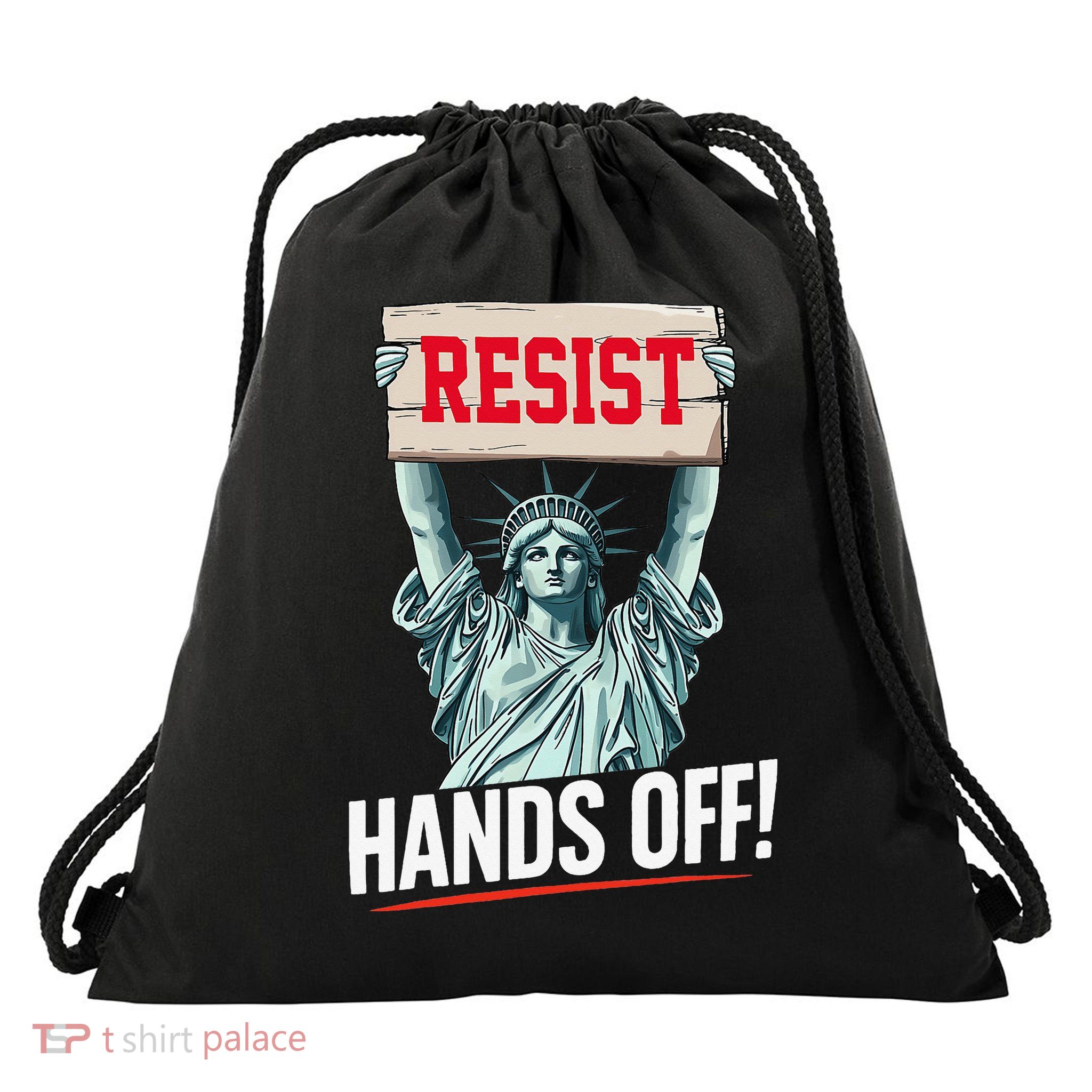 Resist Resistance Statue Of Liberty Hands Off Protest Drawstring Bag