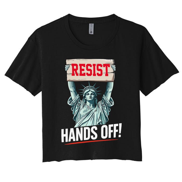 Resist Resistance Statue Of Liberty Hands Off Protest Women's Crop Top Tee