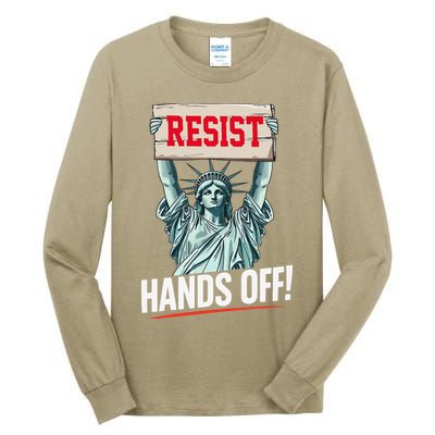 Resist Resistance Statue Of Liberty Hands Off Protest Tall Long Sleeve T-Shirt