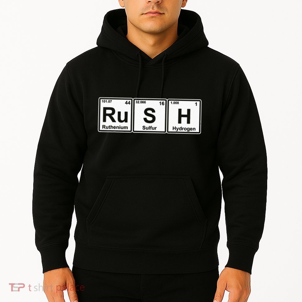 Rush (Ru S H) Periodic Table Elements Hoodie