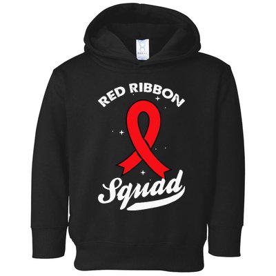 Red Ribbon Support Squad Week Awareness Red Ribbon Week Toddler Hoodie