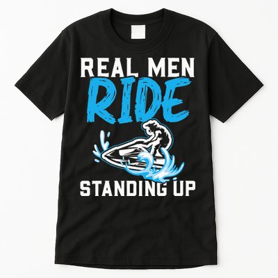 Real Ride Stand Up Jet Ski Tall T-Shirt
