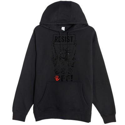 Resist Resistance Statue Of Liberty Hands Off Protest Premium Pullover Hoodie