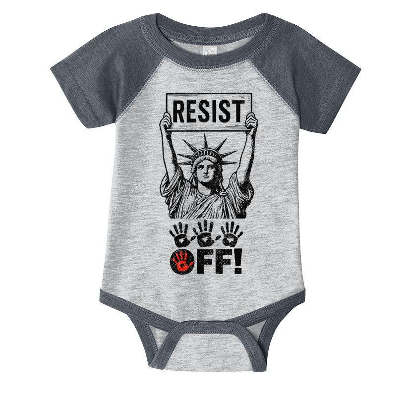 Resist Resistance Statue Of Liberty Hands Off Protest Infant Baby Jersey Bodysuit