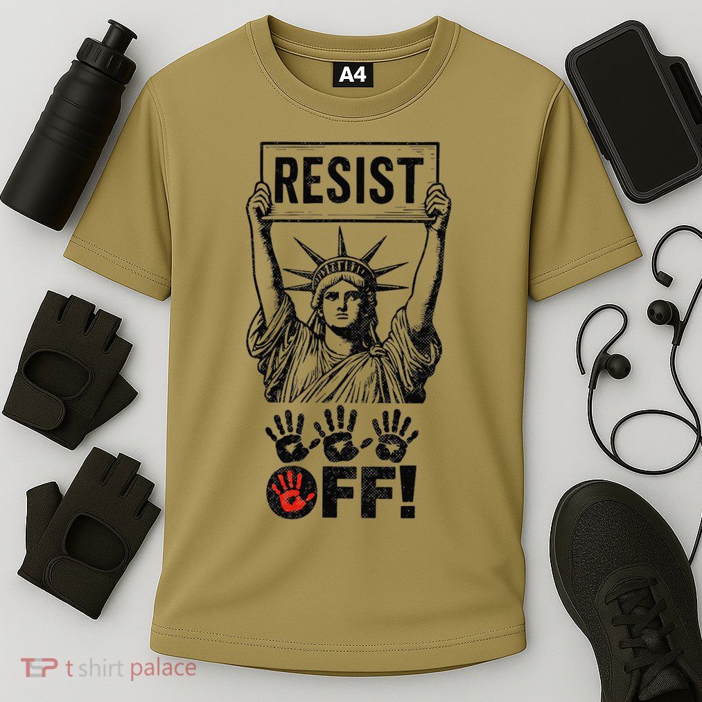 Resist Resistance Statue Of Liberty Hands Off Protest Performance Shirt