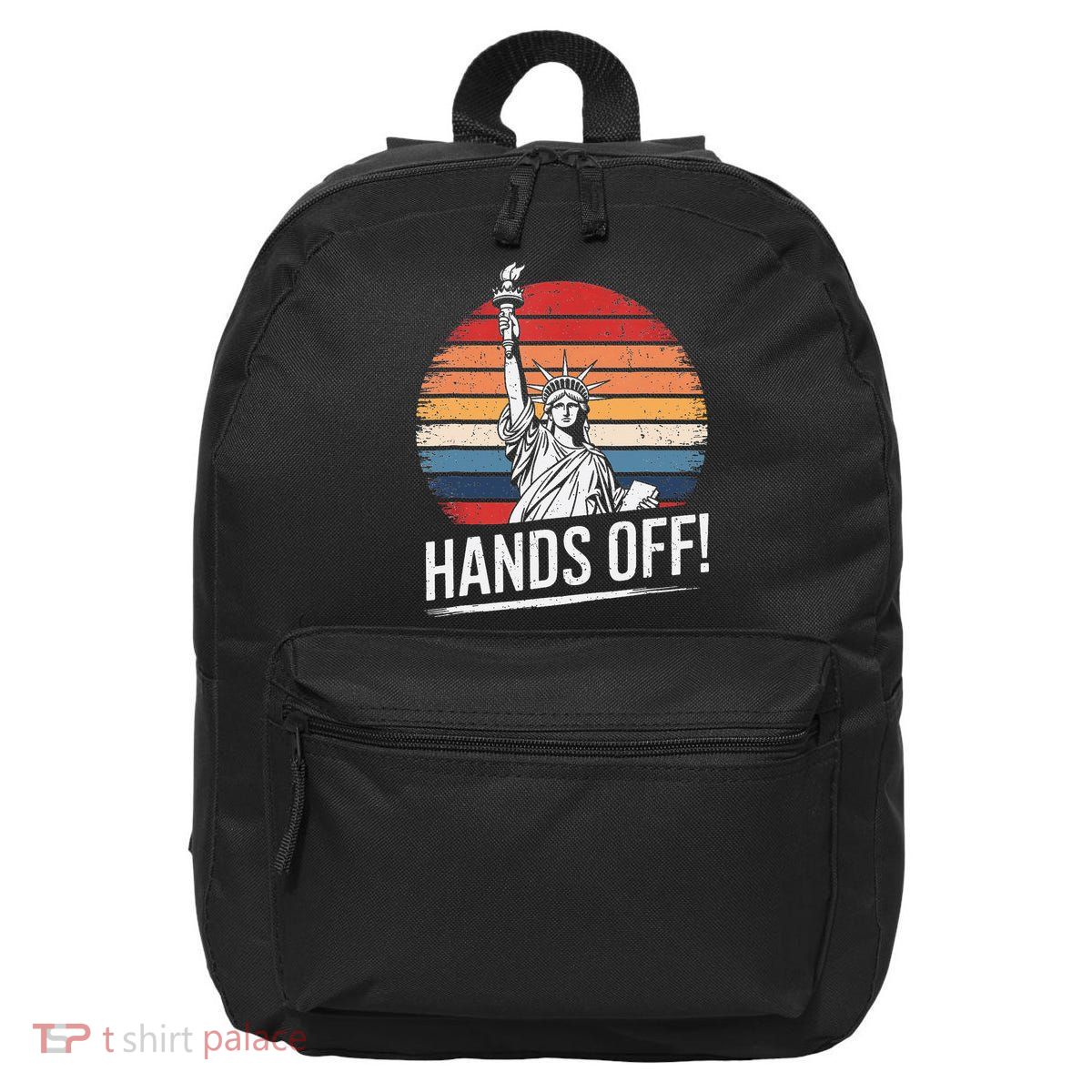 Resist Resistance Statue Of Liberty Hands Off Protest 16 in Basic Backpack