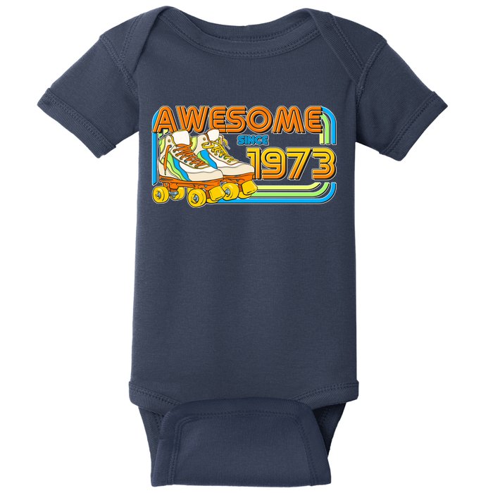 Retro Roller Skates Awesome Since 1973 50th Birthday Baby Bodysuit