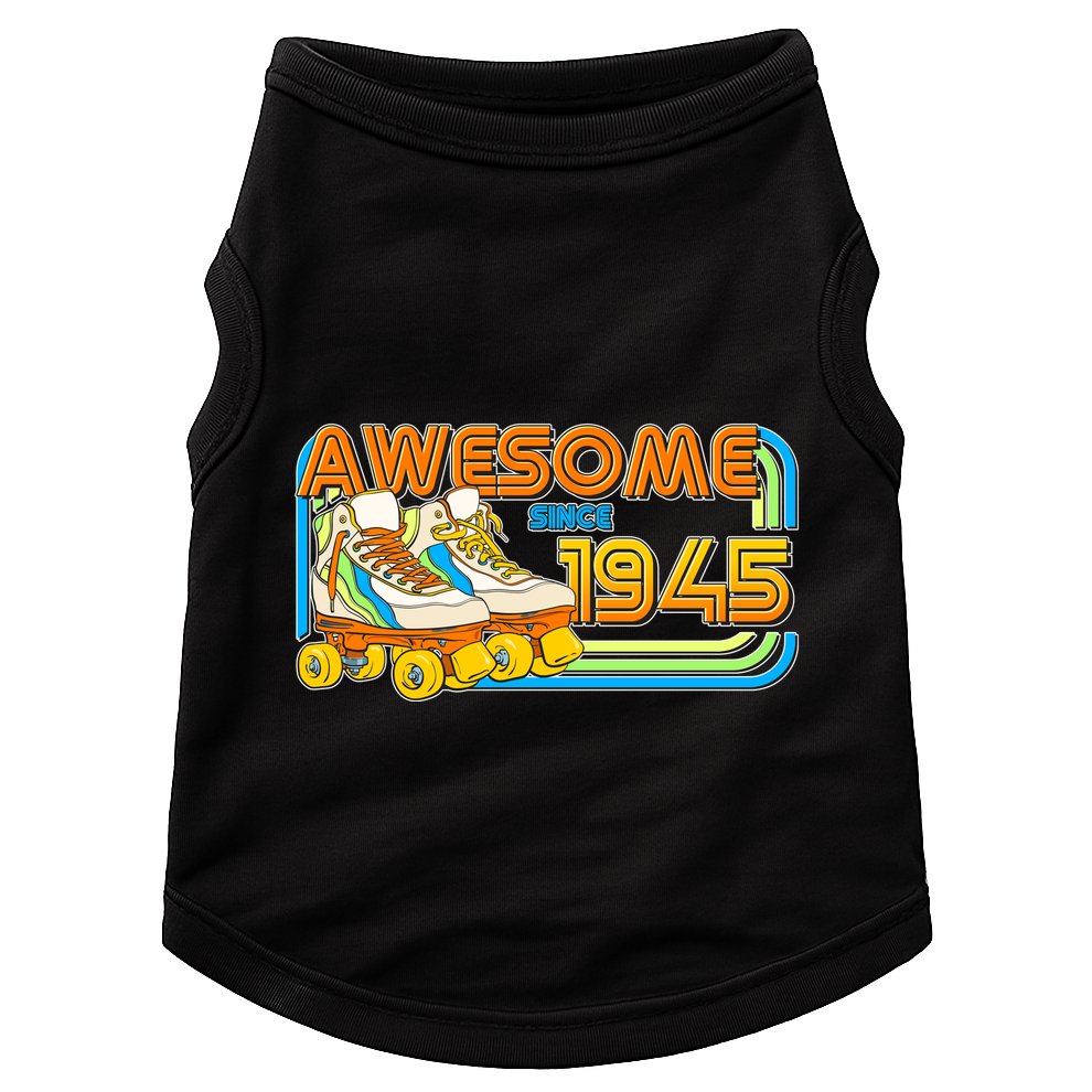 Retro Roller Skates Awesome Since 1945 80th Birthday Doggie Tank