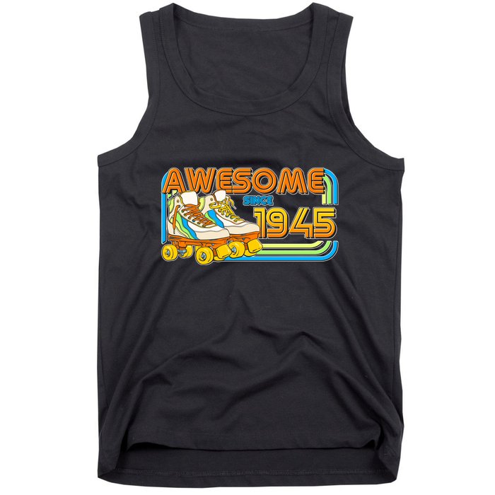 Retro Roller Skates Awesome Since 1945 80th Birthday Tank Top