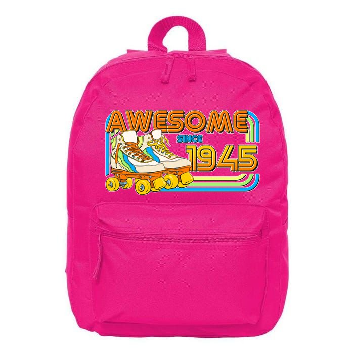 Retro Roller Skates Awesome Since 1945 80th Birthday 16 in Basic Backpack