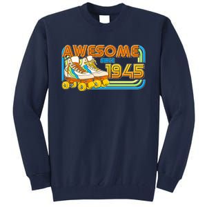 Retro Roller Skates Awesome Since 1945 80th Birthday Tall Sweatshirt