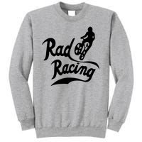 Rad Racing Sport Sweatshirt