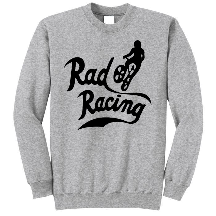 Rad Racing Sport Sweatshirt