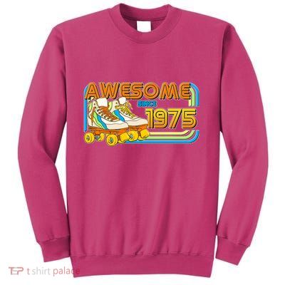 Retro Roller Skates Awesome Since 1975 50th Birthday Sweatshirt