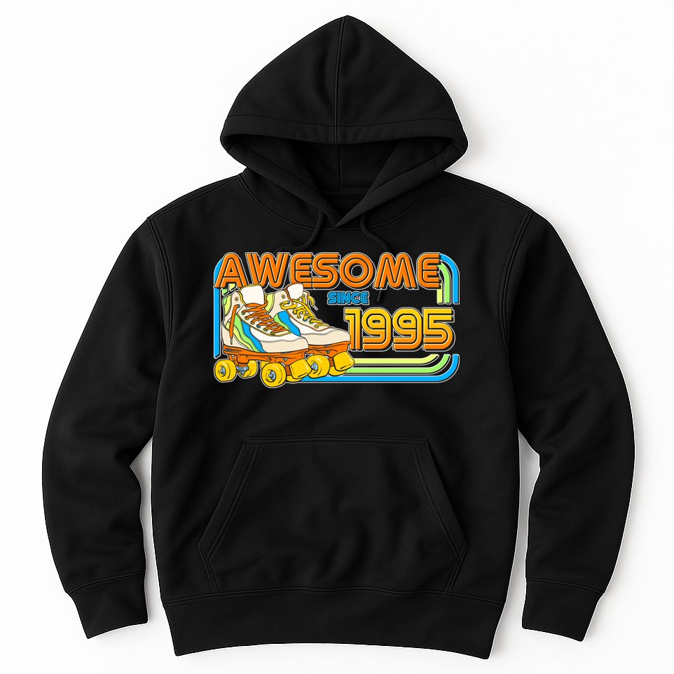 Retro Roller Skates Awesome Since 1995 30th Birthday Hoodie