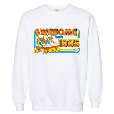 Retro Roller Skates Awesome Since 1995 30th Birthday Garment-Dyed Sweatshirt