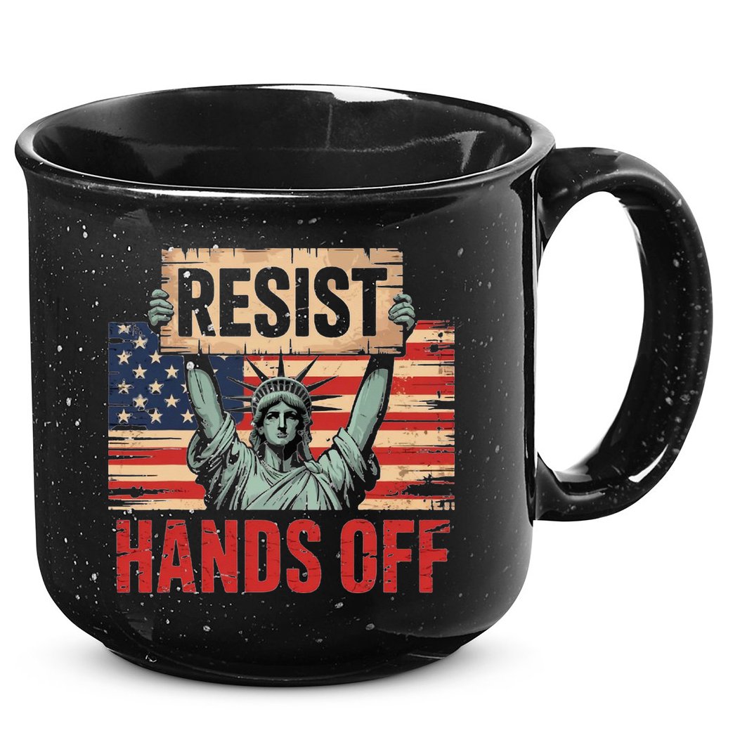 Resist Resistance Statue Of Liberty Hands Off Protest 15oz Campfire Ceramic Mug