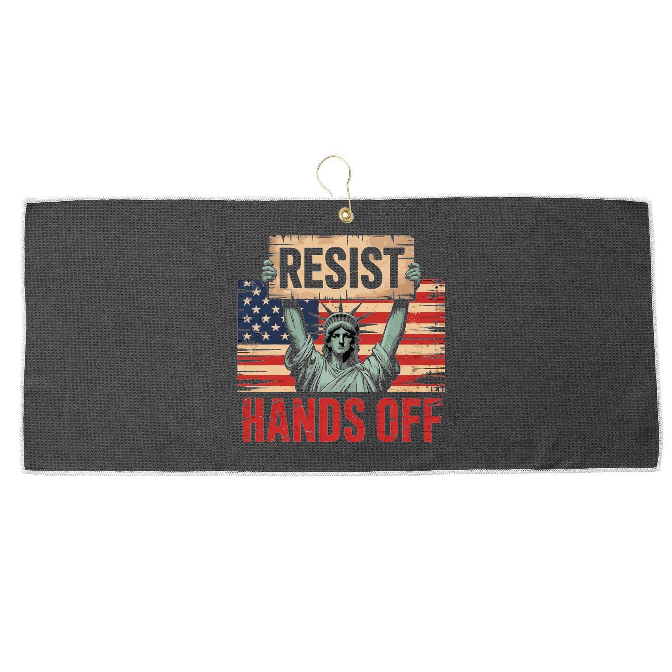 Resist Resistance Statue Of Liberty Hands Off Protest Large Microfiber Waffle Golf Towel