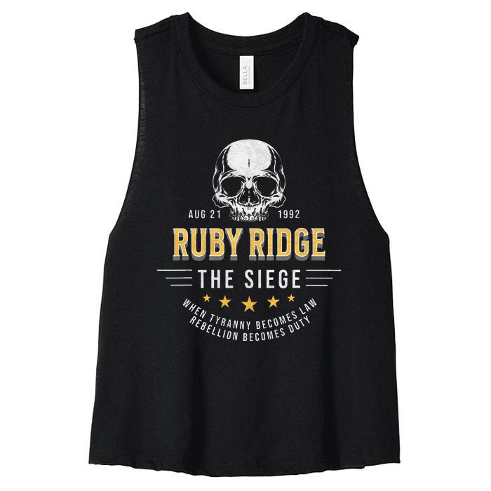 Ruby Ridge The Siege 1992 Rebellion Becomes Duty Women's Racerback Cropped Tank