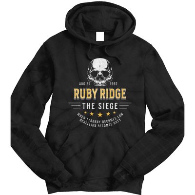 Ruby Ridge The Siege 1992 Rebellion Becomes Duty Tie Dye Hoodie