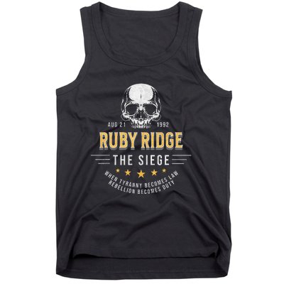 Ruby Ridge The Siege 1992 Rebellion Becomes Duty Tank Top