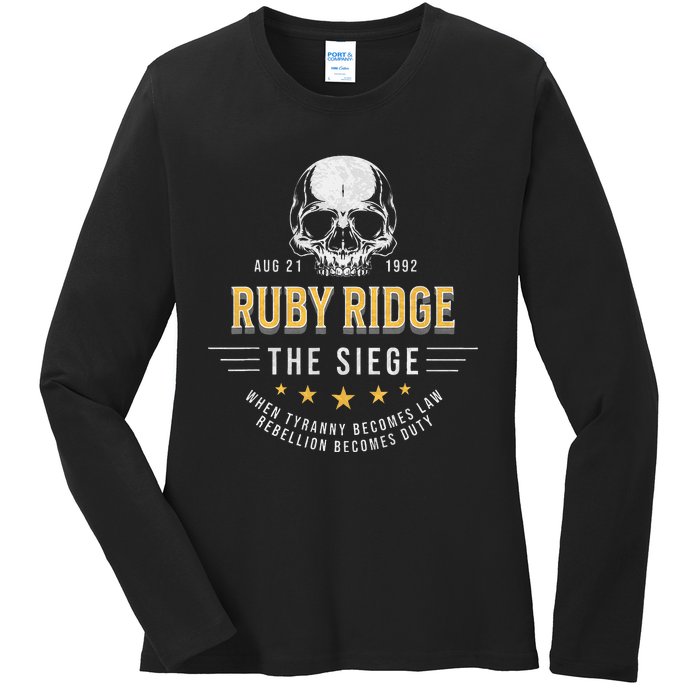 Ruby Ridge The Siege 1992 Rebellion Becomes Duty Ladies Long Sleeve Shirt