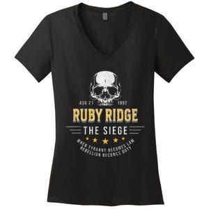 Ruby Ridge The Siege 1992 Rebellion Becomes Duty Women's V-Neck T-Shirt