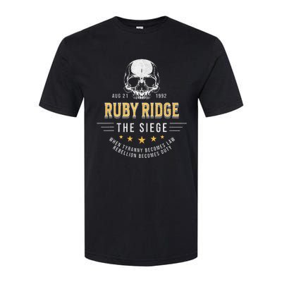 Ruby Ridge The Siege 1992 Rebellion Becomes Duty Softstyle CVC T-Shirt